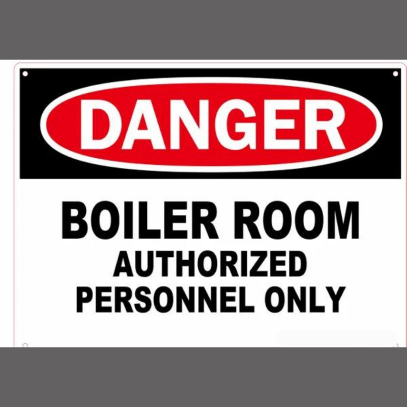 DANGER Boiler Room Authorized Personnel Only Sign (Aluminum Signs 9 X 12)