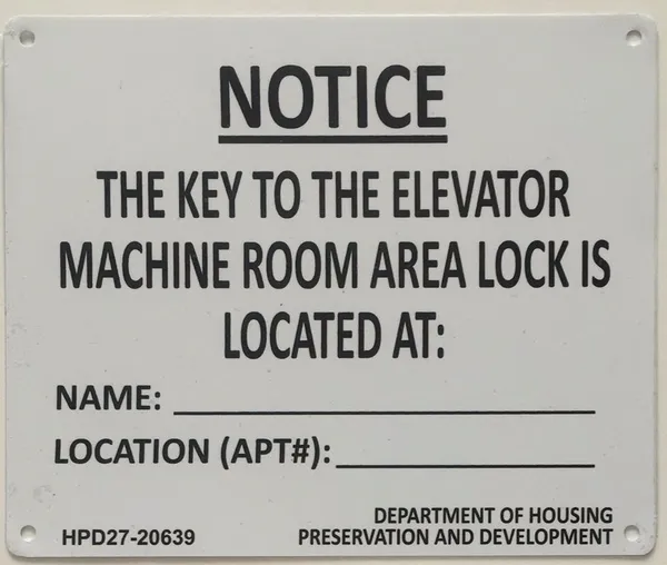 KEY TO ELEVATOR MACHINE ROOM SIGN (8.5 X 7)